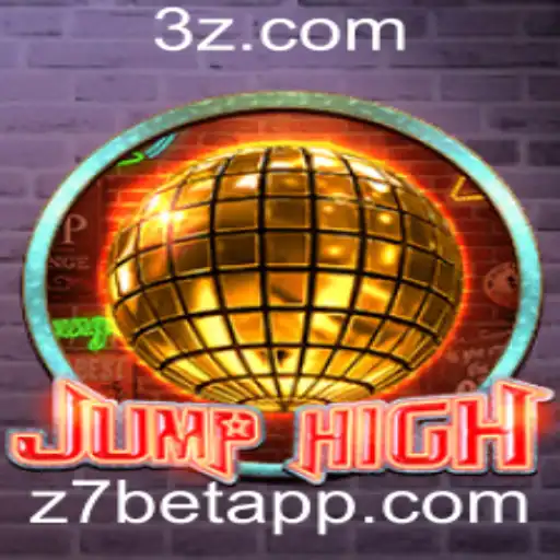 Z7BET - Explorando as Aventuras de JumpHigh: O Novo Fenômeno do Mundo dos Jogos